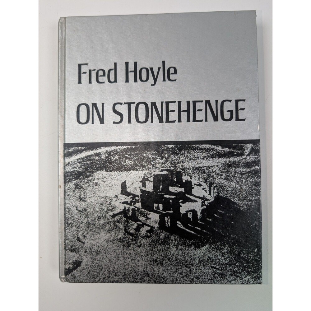Fred Hoyle On Stonehenge 1977 Hardcover Freeman Astronomy Archaeology 1st Ed